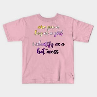 I identify as a hot mess Kids T-Shirt